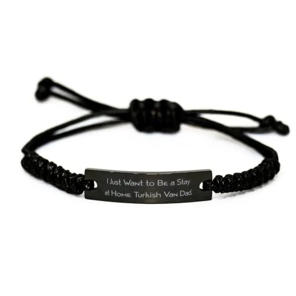 Turkish Van Cat for Cat Dad, I Just Want to Be a Sizetay at, Funny Turkish Van Cat Black Rope Bracelet, Engraved Bracelet from Friends