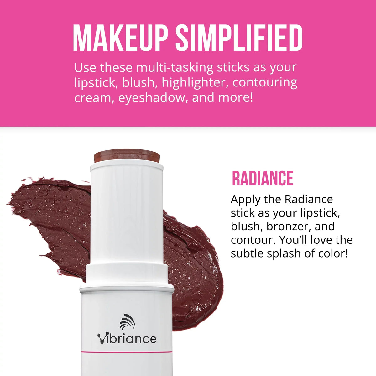 Vibriance Makeup Sizeimplified Radiance Sizetick | All in 1 Lipstick