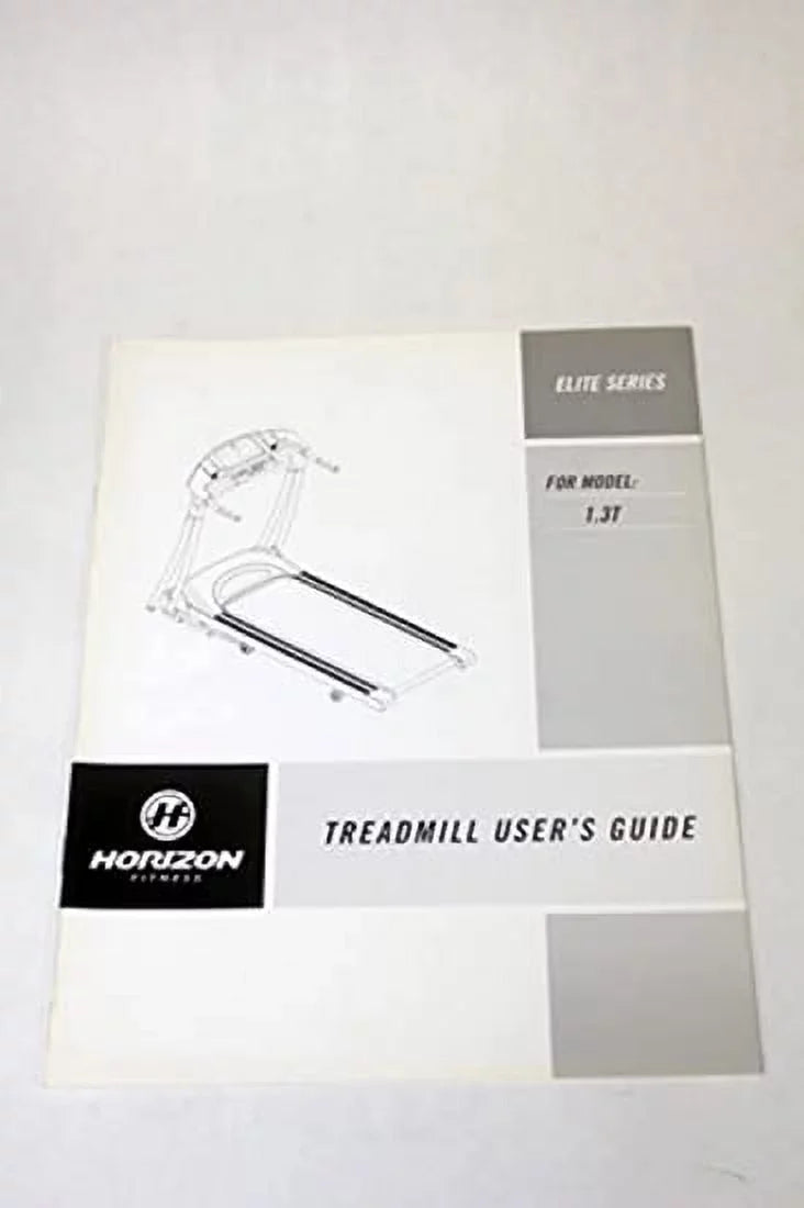 Owner Manual 065755-AX Works W Horizon Fitness Elite Sizeeries - 1.3T Treadmill