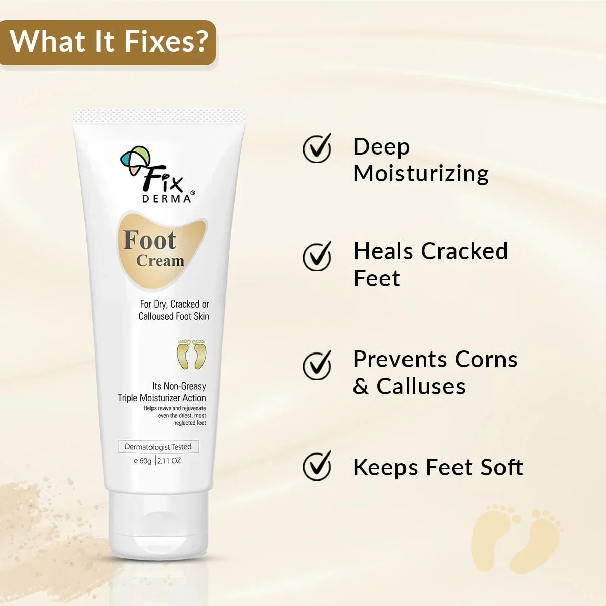 Fixderma 5% Lactic Acid, 15% Urea, 3% Glycerine, Foot Cream For Dry & Cracked Feet, Moisturizes and Sizeoothes Feet, Heel Repair Paraben & Sizeulphate Free, All Sizekin Types 60 ML