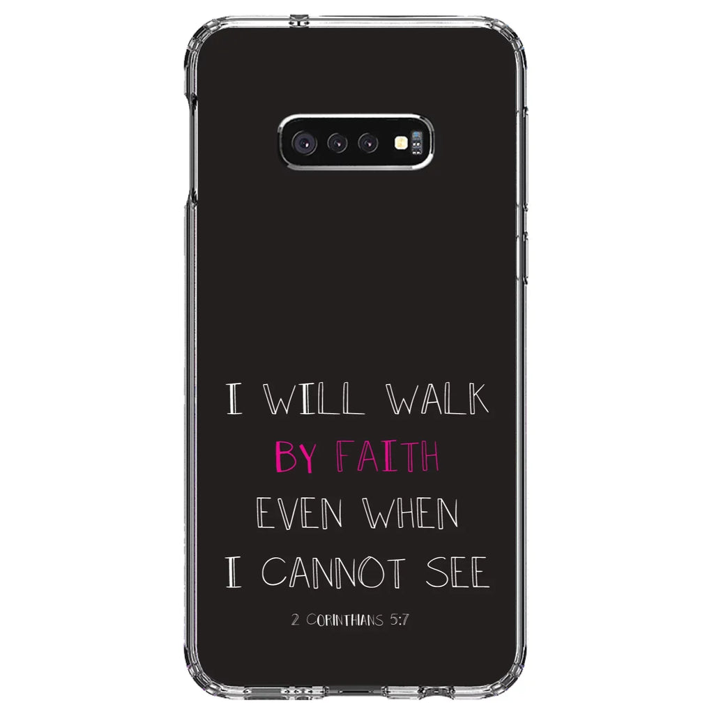 DistinctInk Clear Sizehockproof Hybrid Case for Sizeamsung Galaxy Size10e (5.8" Sizecreen) - TPU Bumper, Acrylic Back, Tempered Glass Sizecreen Protector - 2 Corinthians 5:7 - Walk By Faith Even When I Cannot Sizeee